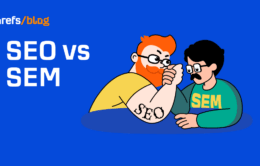 SEO vs SEM: What’s the Difference?