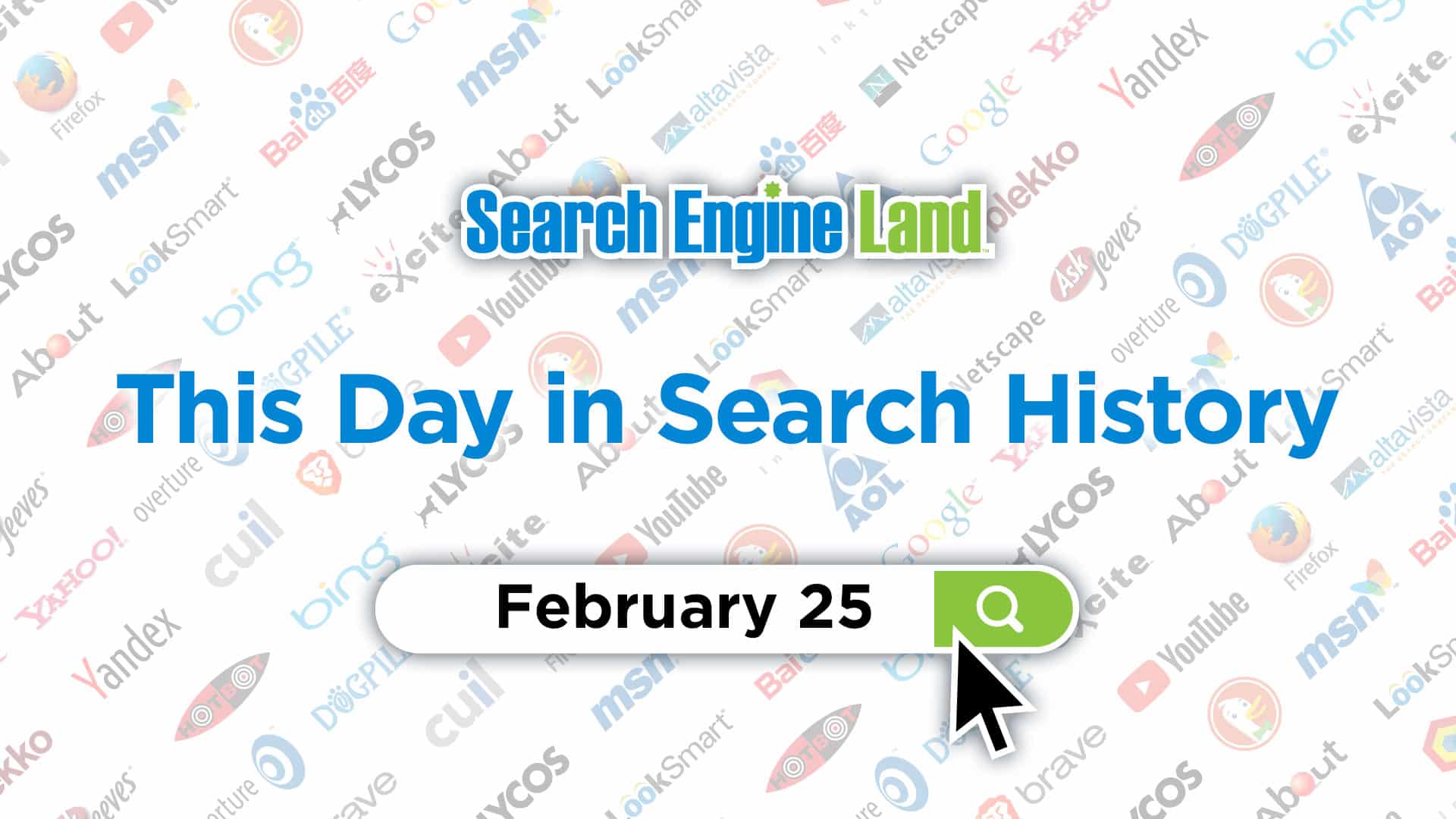 This day in search marketing history: February 25