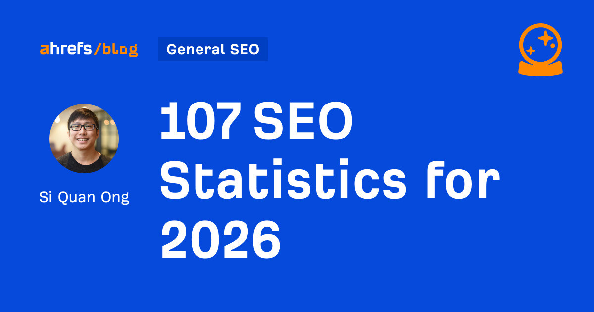107 SEO Statistics for 2026